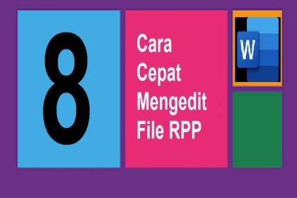 Cara Cepat Mengedit RPP K13