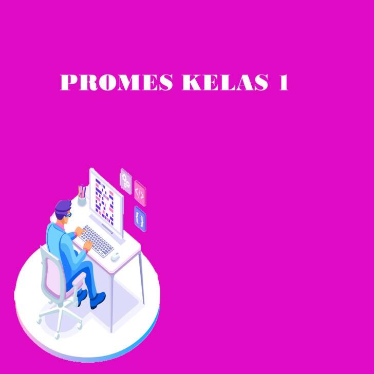 PROMES Kelas 1