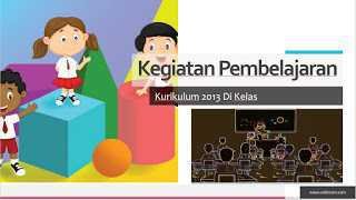 Pembelajaran Kurikulum 2013 (K13)