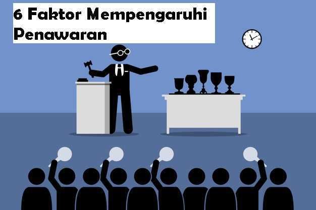 Faktor yang mempengaruhi penawaran