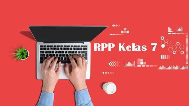 RPP Kelas 7 SMP Semester 1 dan 2