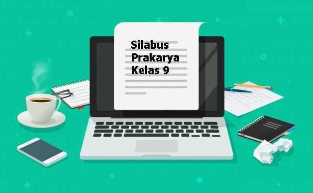 Download Silabus Prakarya Kelas 9 Kurikulum 2013 Revisi