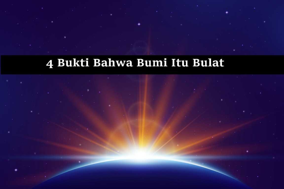 bukti bumi itu bulat