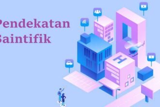 Pembelajaran Pendekatan Saintifik Adalah