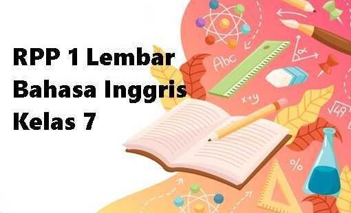 RPP 1 Lembar Bahasa Inggris Kelas 7 Semester 1 dan 2