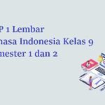 RPP 1 Lembar Bahasa Indonesia Kelas 9 Semester 1 dan 2