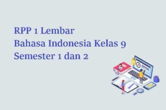 RPP 1 Lembar Bahasa Indonesia Kelas 9 Semester 1 dan 2