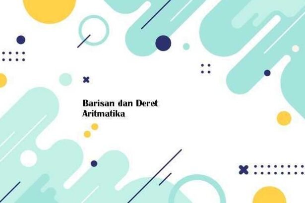 contoh soal barisan dan deret aritmatika dan jawaban
