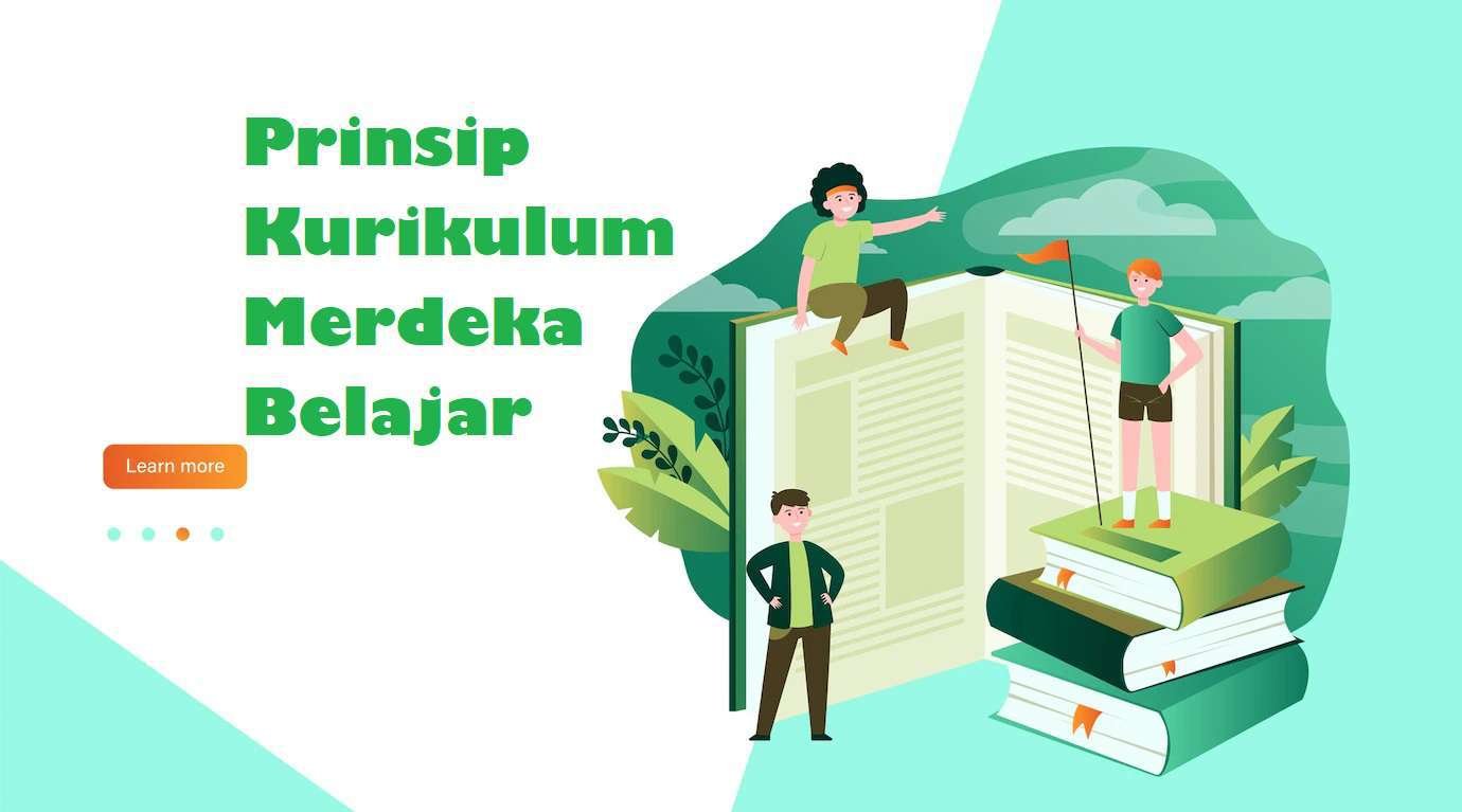 Prinsip Kurikulum Merdeka Belajar